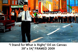 Artwork titled: I Stand for what is Right